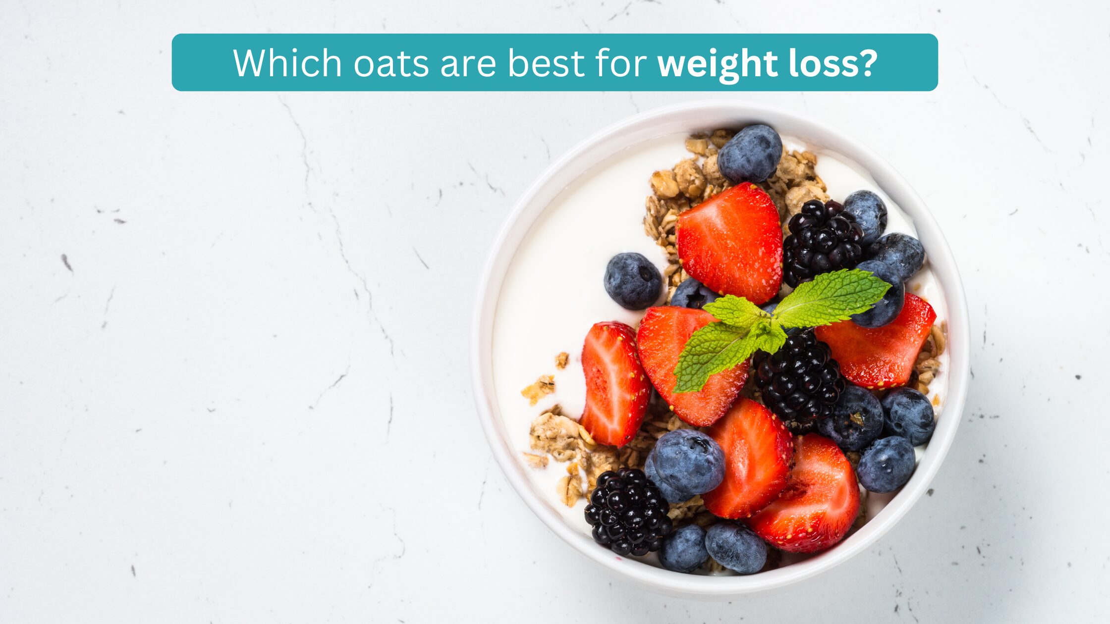 Which oats are best for weight loss?